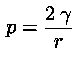 p=2*(gamma/r)