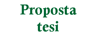 Casella di testo: Propostatesi